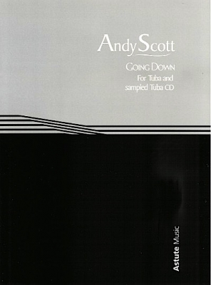 Going Down - Tuba and Sampled Tuba CD - Andy Scott
