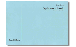 Euphonium Music (Brass Band score) - Brian Bowen