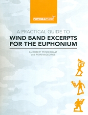 A Practical Guide to Wind Band Excerpts for the Euphonium (BC)