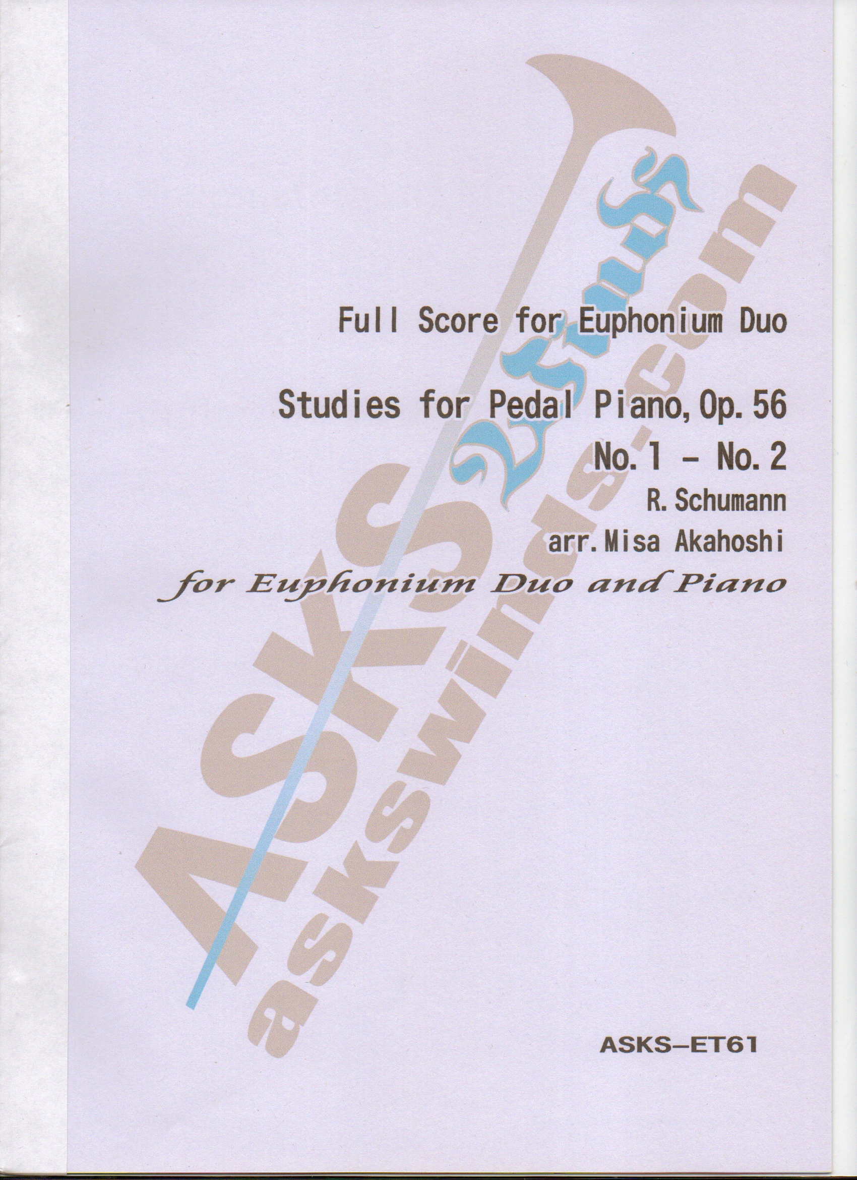 Studies for Pedal Piano, Op.56 - Schumann Arr. Misa Akahoshi- for euphonium duet and piano