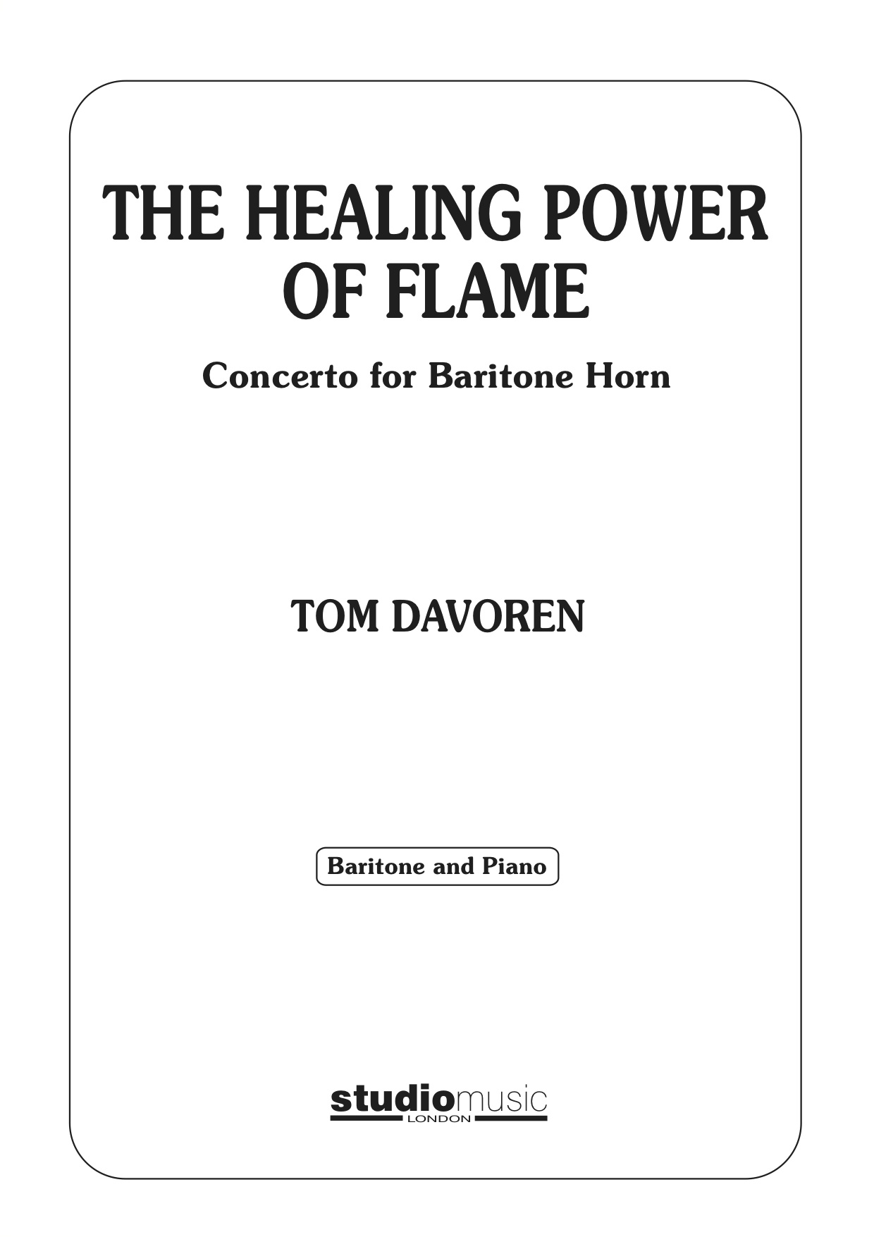 Healing Power of Flame - Tom Davoren - Baritone (or Euphonium) and Piano 