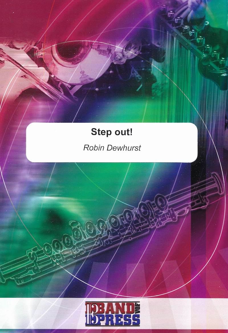 Step Out! - Robin Dewhurst   Euphonium and Brass Band