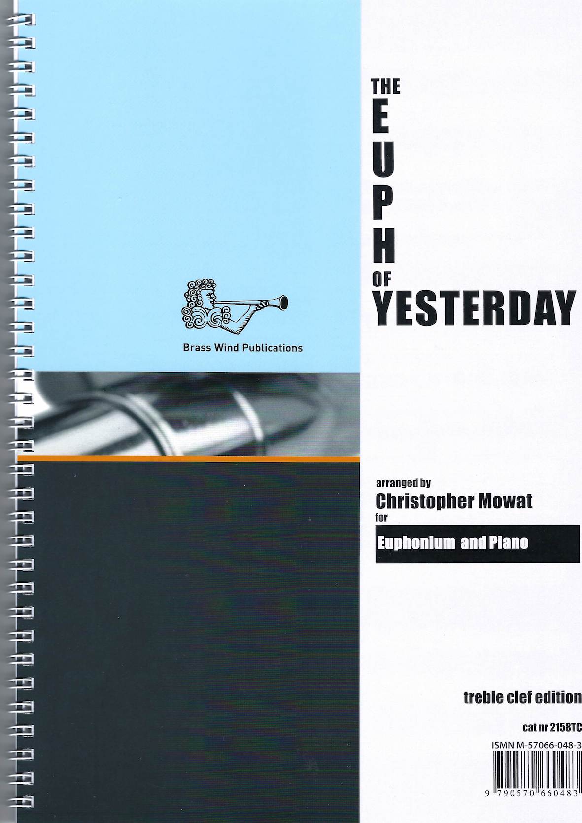 The Euph of Yesterday - Arr. Chris Mowat - Euphonium and Piano (BC version) - NEW