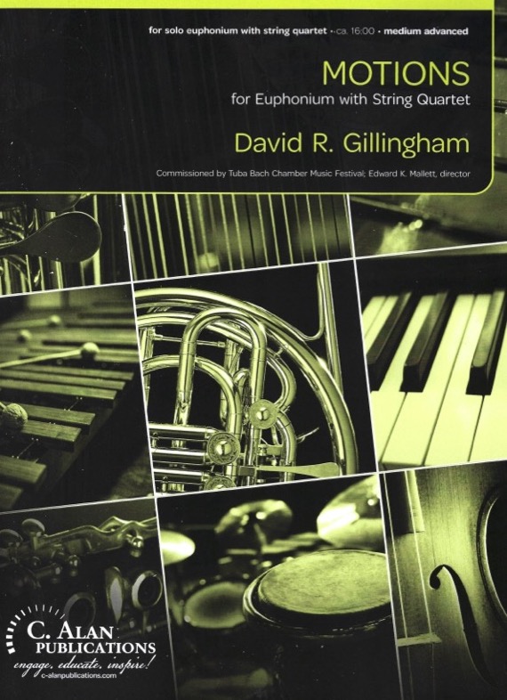 Motions for Euphonium and String Quartet - David Gillingham