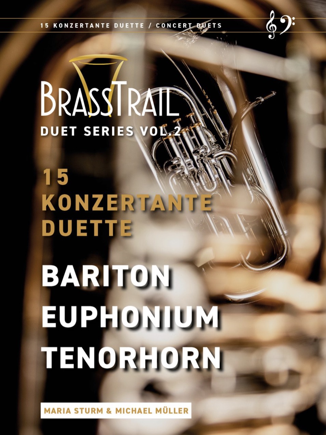 BrassTrail Duets series Vol.2 - 15 Concert Duets - Maria Sturm and Michael Muller - TREBLE CLEF