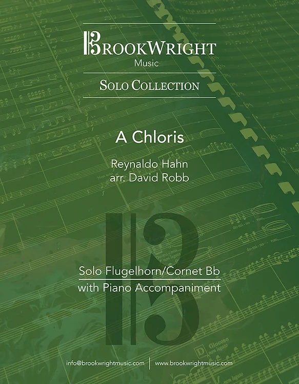 PDF/Digital Download - A Chloris (Flugel/Cornet Solo/Euph  - Reynaldo Hahn arr. David Robb - with piano accompaniment