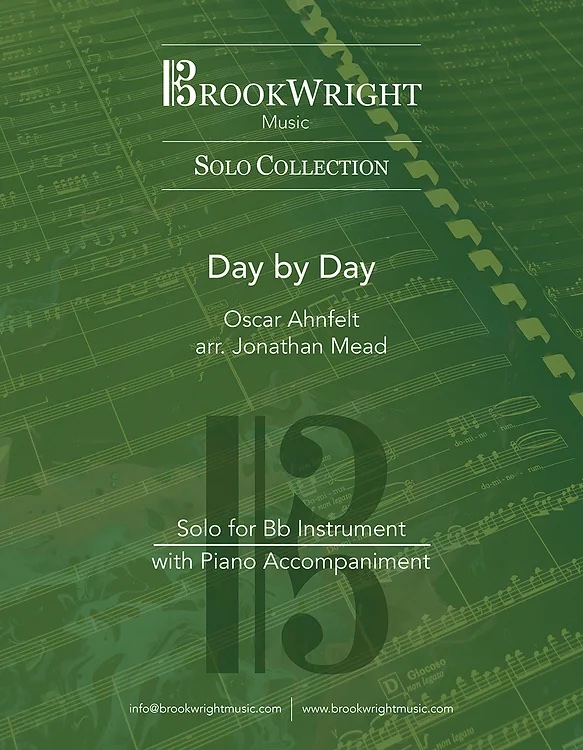 PDF/Digital Download - Day by Day - Oscar Ahnfelt arr. Jonathan Mead - Solo for Bb Instrument with Piano 