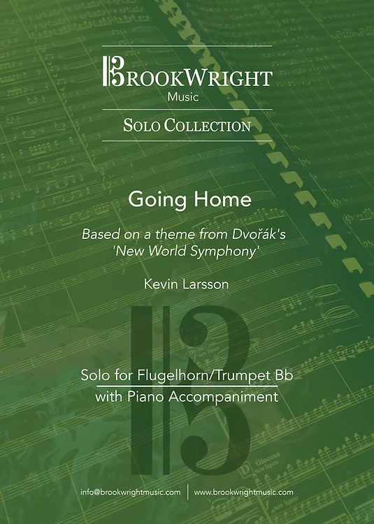 PDF/Digital Download - Going Home - Dvořák arr. Kevin Larsson - Flugelhorn/Trumpet/Euphonium solo with Piano