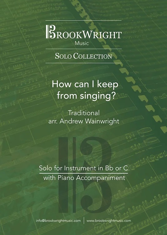 PDF/Digital Download - How Can I Keep From Singing? - Trad. arr. Andrew Wainwright - Cornet or Euphonium Solo and piano