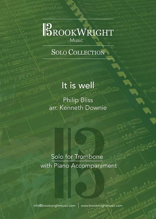 PDF/Digital Download - It is well - Philip Bliss arr. Kenneth Downie - Trombone/Euphonium Solo with Piano (Philip Bliss arr. Kenneth Downie)