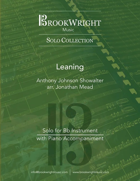 PDF/Digital Download - Leaning - Anthony Showalter arr. Jonathan Mead - Bb Instrumental Solo with Piano