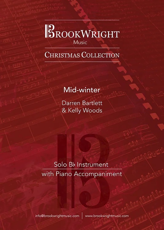 PDF/Digital  Download - Mid-Winter - Darren Bartlett & Kelly Woods - Solo for Bb Instrument with Piano