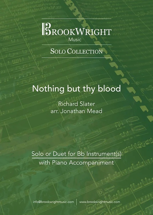 PDF/Digital Download - Nothing But Thy Blood - Slater arr. Mead- Solo or Duet for Bb Instrument(s) and piano