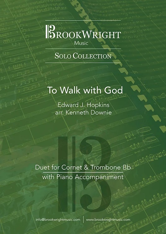 PDF/Digital Download - To Walk with God - Edward Hopkins arr. Kenneth Downie - Cornet and Euphonium Duet and piano
