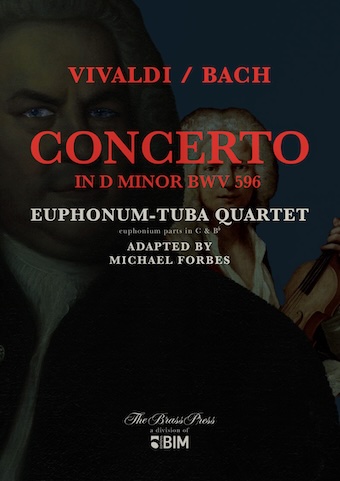Concerto in D Minor BWV 596 - Vivaldi/Bach arr. Michael Forbes - Tuba Euphonium Quartet