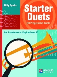 Starter Duets for Trombones or Euphoniums (BC) - Philip Sparke