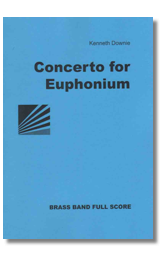 Concerto for Euphonium (Brass Band score) - Kenneth Downie