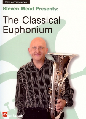 Steven Mead presents: The Classical Euphonium (BC/TC) Book and CD